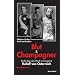 Blut und Champagner: Briefe �ber den Mord an Kronprinz Rudolf von �sterreich