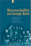 Produkt-Bild: Wissenschaftler im George-Kreis. Die Welt des Dichters und der Beruf der Wissenschaft: Die Welt Des Dichters Und Der Beruf Der Wissenschaft