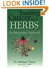 Treating Cancer with Herbs: An Integrative Approach