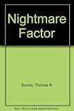 The nightmare factor
