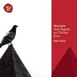 Messiaen: Vingt Regards sur l`Enfant-Jésus ~ Serkin