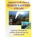 North Eastern Highways And By-Ways Of Steam - DVD - Transport Video Publishing