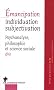 Revue du MAUSS, N� 38, Second semest : Emancipation, individuation, subjectivation : Psychanalyse, philosophie et science sociale (fin)