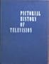Pictorial history of television