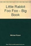 Little Rabbit Foo Foo - Big Book