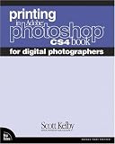 Printing in Adobe Photoshop CS4 Book for Digital Photographers (Voices That Matter)