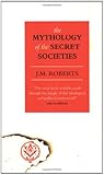 The mythology of the secret societies