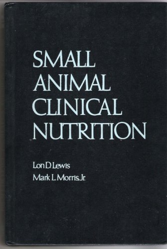 Small Animal Clinical Nutrition