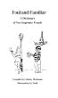 Foul and Familiar: A Dictionary of Very Improper French