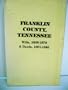 Franklin County, Tn., Wills, 1808-1876 & Deeds 1801-1840