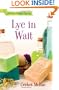 Lye in Wait (A Home Crafting Mystery)