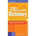 Gardner's Computer Graphics and Animation Dictionary (Gardner's... by Garth Gardner