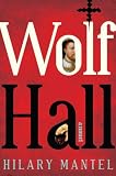 Wolf Hall: A Novel
