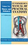 Cunninghams Manual of Practical Anatomy: Volume 2. Thorax and Abdomen: Thorax and Abdomen Vol 2 (Cunninghams Manual of Practical Anatomy Vol. 2)