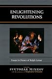 Enlightening Revolutions: Essays in Honor of Ralph Lerner