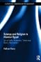 Science and Religion in Mamluk Egypt: Ibn al-Nafis, Pulmonary Transit and Bodily Resurrection