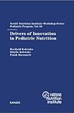 Drivers of innovation in pediatric nutrition