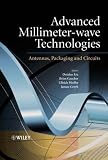 41lNIer21JL. SL160  Advanced Millimeter wave Technologies: Antennas, Packaging and Circuits
