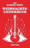 Produkt-Bild: Das Kleine Rote Weihnachtsliederbuch: 100 Weihnachtslieder Traditional, Rock, Pop