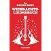 Das Kleine Rote Weihnachtsliederbuch: 100 Weihnachtslieder Traditional, Rock, Pop
