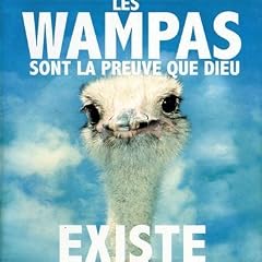 Les Wampas sont la preuve que Dieu existe