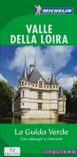 City Travel Guides Discounted  Livres : Guide Vert Chateaux de la Loire - Italien