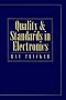Quality and Standards in Electronics