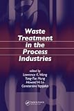 Waste Treatment in the Process Industries