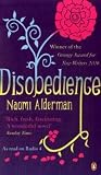 Disobedience: A Novel