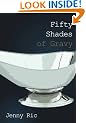 Fifty Shades of Gravy