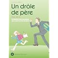 Un dr�le de p�re, Tome 4 :