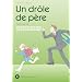 Un dr�le de p�re, Tome 4 :