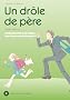 Un dr�le de p�re, Tome 4 :