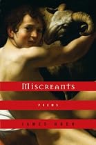 Miscreants: Poems