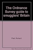 The Ordnance Survey guide to smugglers' Britain