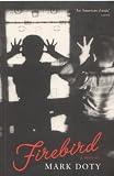 Firebird - A Memoir
