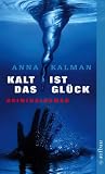 Kalt ist das Gl�ck