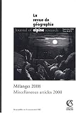 Revue de Géographie Alpine, Tome 96, N° 3, 2008 : Mélanges 2008