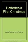 Haffertee's first Christmas