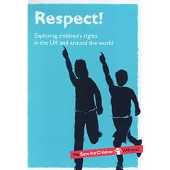 Respect!: Exploring Children's Rights in the UK and Around the World
