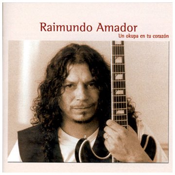 Raimundo Amador - 2000-Un Okupa En Tu Corazon - Zortam Music