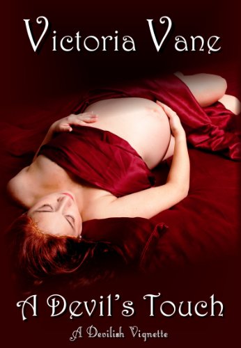 A DEVIL'S TOUCH (The Devil DeVere) by Victoria Vane