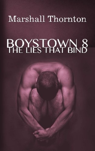 Boystown 8: The Lies That Bind (Boystown Mysteries) (Volume 8)