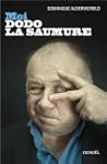 Moi, Dodo la Saumure