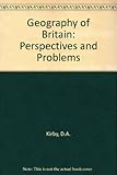 Geography of Britain : perspectives and problems