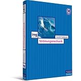 Str�mungsmechanik (Pearson Studium - Maschinenbau)von "Hendrik Kuhlmann"