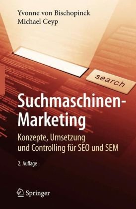 Suchmaschinen-Marketing: Konzepte, Umsetzung 