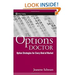 The Options Doctor: Options Strategies for Every Kind of Market: Option Strategies for Every Kind of Market (Wiley Trading)