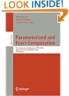 Parameterized and Exact Computation: First International Workshop, IWPEC 2004, Bergen, Norway, September 14-17, 2004, Proceedings (Lecture Notes in Computer Science)