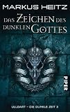 Produkt-Bild: Das Zeichen des Dunklen Gottes. Ulldart - Die Dunkle Zeit 03.